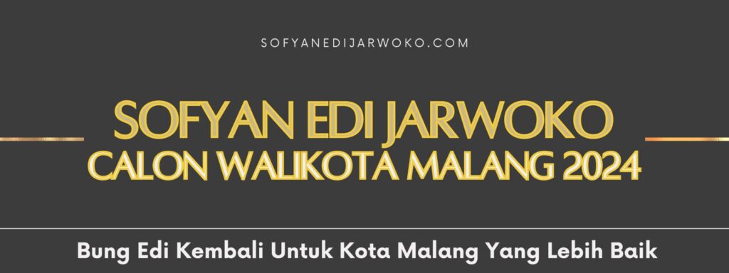 BUNG EDI KEMBALI - BANNER CALON WALIKOTA MALANG